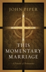 This Momentary Marriage - eBook