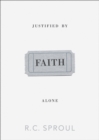 Justified by Faith Alone - eBook