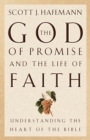 The God of Promise and the Life of Faith - eBook