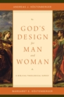 God's Design for Man and Woman - eBook