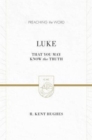 Luke : That You May Know the Truth (2 volumes in 1 / ESV Edition) - Book