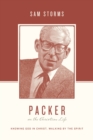 Packer on the Christian Life - eBook