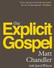 The Explicit Gospel - Book
