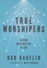 True Worshipers - eBook