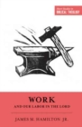 Work and Our Labor in the Lord - Book