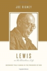 Lewis on the Christian Life : Becoming Truly Human in the Presence of God - Book