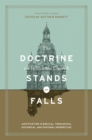 The Doctrine on Which the Church Stands or Falls (Foreword by D. A. Carson) - eBook