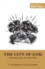 The City of God and the Goal of Creation - eBook