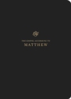 ESV Scripture Journal : Matthew (Paperback) - Book