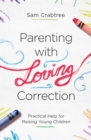 Parenting with Loving Correction - eBook