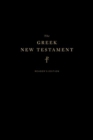 The Greek New Testament, Produced at Tyndale House, Cambridge, Reader's Edition (Hardcover) - Book