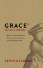 Grace Defined and Defended - eBook