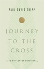 Journey to the Cross : A 40-Day Lenten Devotional - Book