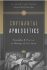 Covenantal Apologetics - eBook