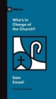 Who's in Charge of the Church? - Book