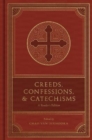 Creeds, Confessions, and Catechisms : A Reader's Edition - Book