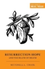 Resurrection Hope and the Death of Death - Book