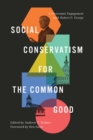 Social Conservatism for the Common Good - eBook