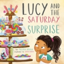 Lucy and the Saturday Surprise - Book