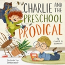 Charlie and the Preschool Prodigal - Book
