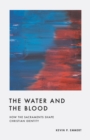 The Water and the Blood - eBook