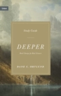 Deeper Study Guide : Real Change for Real Sinners - Book