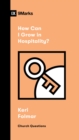 How Can I Grow in Hospitality? - eBook