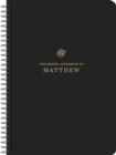 ESV Scripture Journal, Spiral-Bound Edition : Matthew (Paperback) - Book