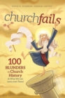 churchfails : 100 Blunders in Church History (& What We Can Learn from Them) - eBook