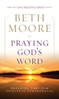 Praying God's Word : Breaking Free from Spiritual Strongholds - eBook