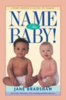 Name That Baby! : Every Parent's Guide to Names - eBook