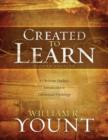 Created to Learn : A Christian Teacher's Introduction to Educational Psychology, Second Edition - eBook