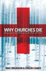 Why Churches Die : Diagnosing Lethal Poisons in the Body of Christ - eBook