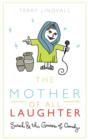 The Mother of All Laughter : Sarah and the Genesis of Comedy - eBook