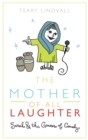 The Mother of All Laughter : Sarah and the Genesis of Comedy - eBook