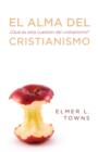 El alma del cristianismo :  Que es esta cuestion del cristianismo? - eBook