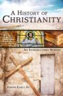 A History of Christianity : An Introductory Survey - eBook