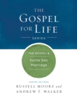 The Gospel & Same-Sex Marriage - eBook