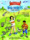 What to Do When Bad Habits Take Hold : A Kid's Guide to Overcoming Nail Biting and More - Book