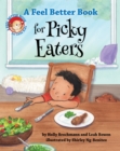 A Feel Better Book for Picky Eaters - Book