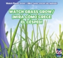 Watch Grass Grow / !Mira como crece el cesped! - eBook