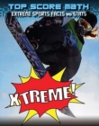 Xtreme! Extreme Sports Facts and Stats - eBook