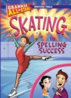 Skating to Spelling Success - eBook