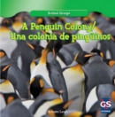 A Penguin Colony / Una colonia de Pinguinos - eBook