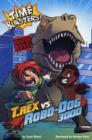 T. Rex vs Robo-Dog 3000 - eBook