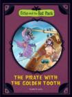 The Pirate with the Golden Tooth - eBook
