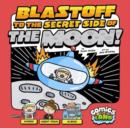 Blastoff to the Secret Side of the Moon! - eBook
