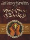 Black Thorn, White Rose : A Modern Book of Adult Fairytales - eBook