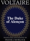 The Duke of Alencon : A Play in Three Acts - eBook