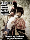 Fathers and Sons : A Play in Five Acts - eBook